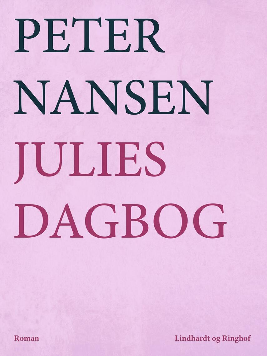 Peter Nansen (f. 1861): Julies dagbog : roman