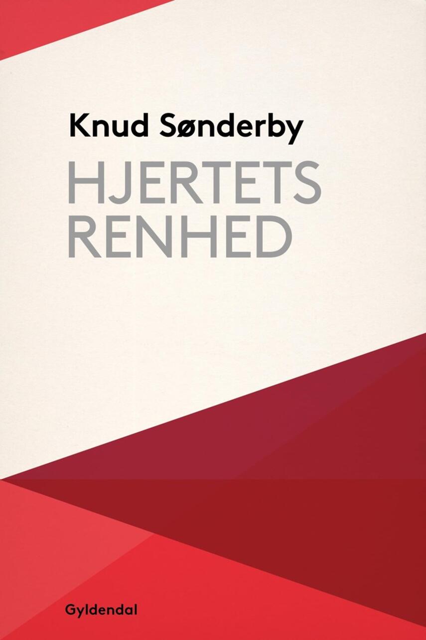 Knud Sønderby: Hjertets renhed