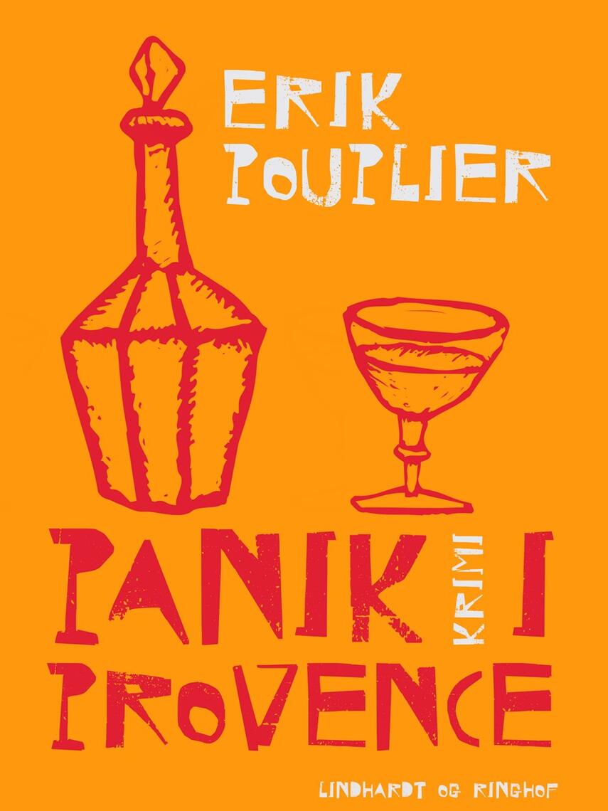 Erik Pouplier: Panik i Provence