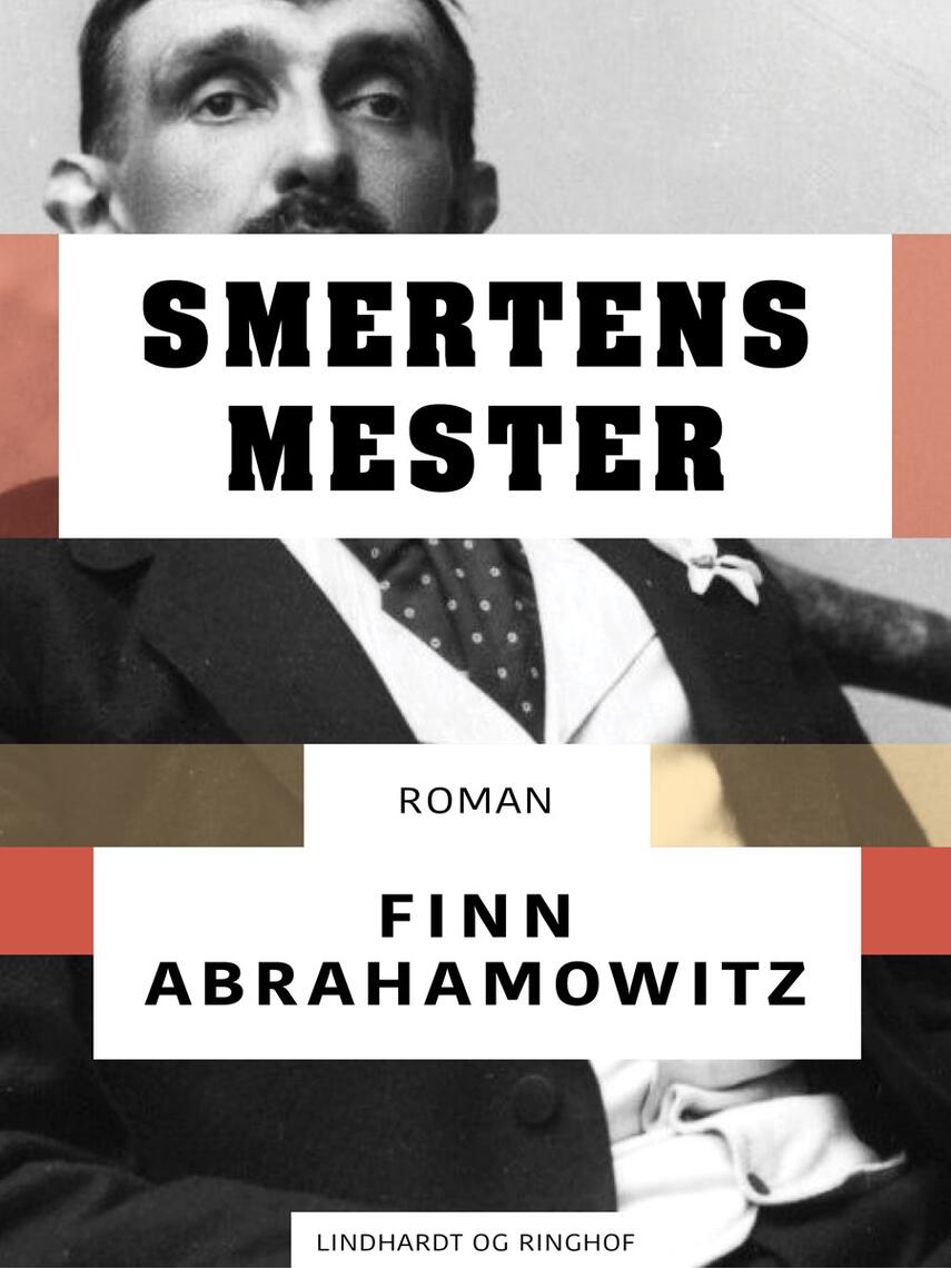 Finn Abrahamowitz: Smertens mester : croman