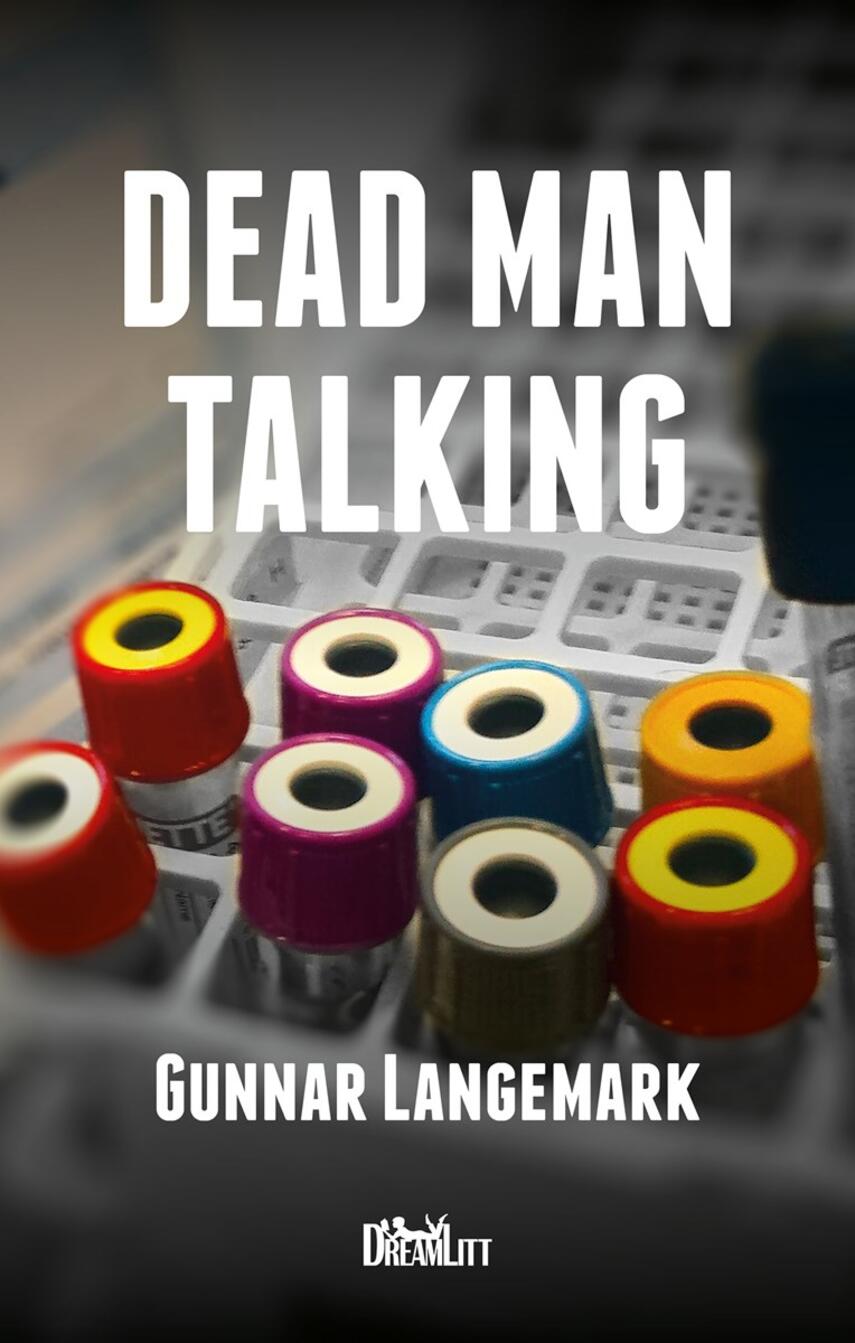 Gunnar Langemark: Dead man talking