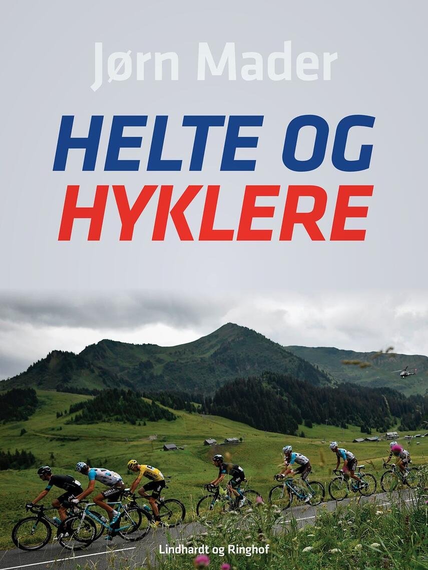 Jørn Mader: Helte og hyklere