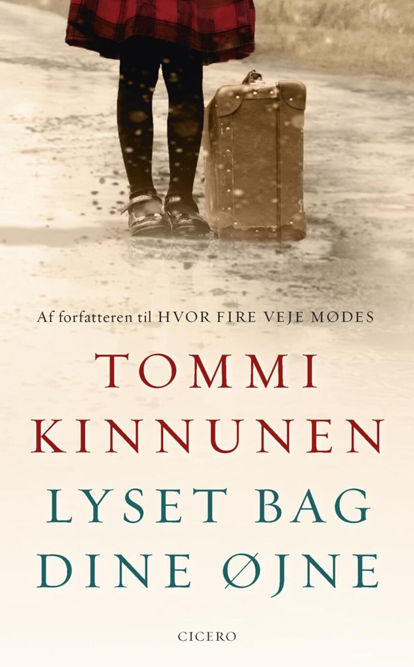 Tommi Kinnunen (f. 1973): Lyset bag dine øjne