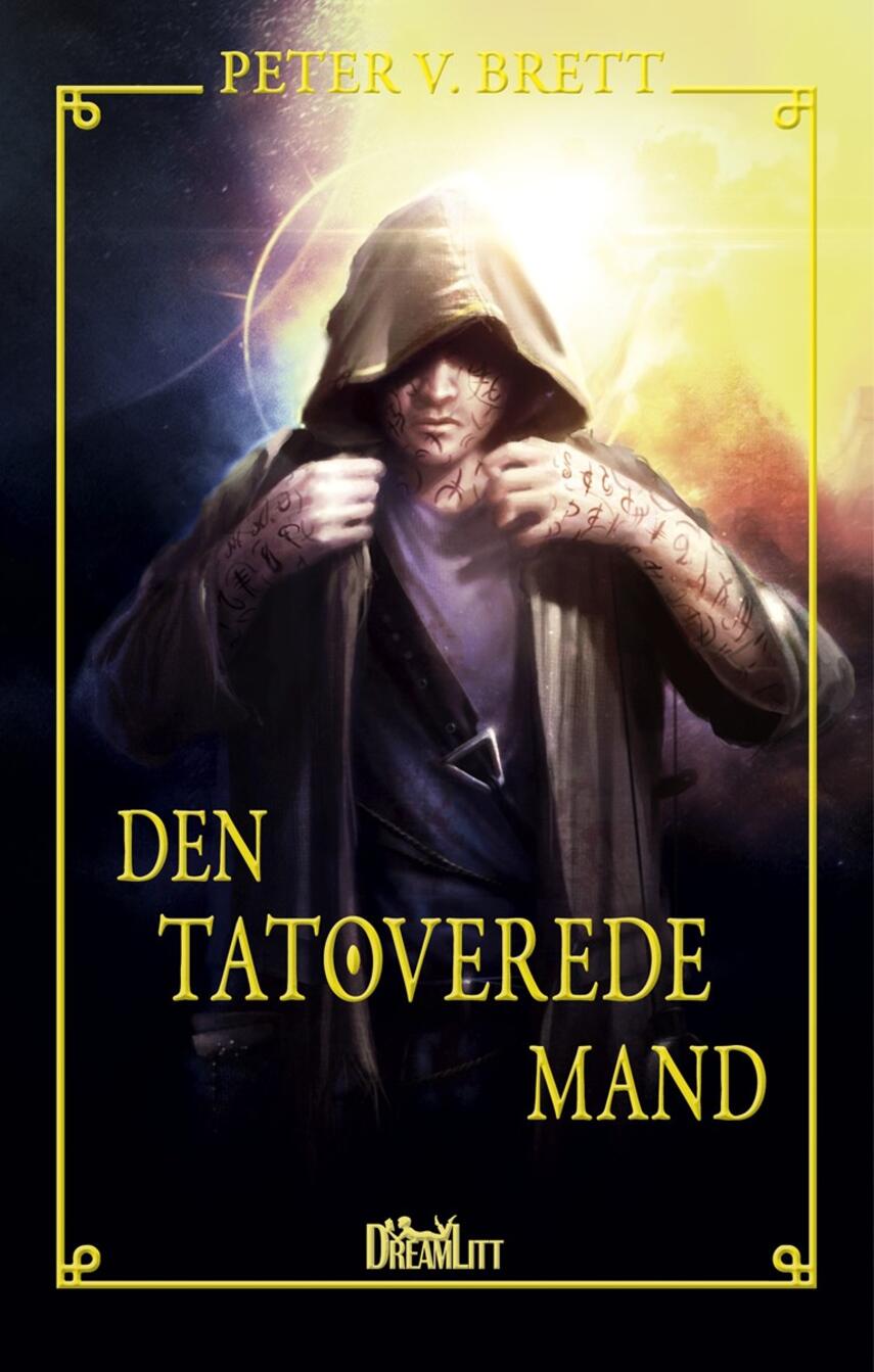 Peter V. Brett: Den tatoverede mand