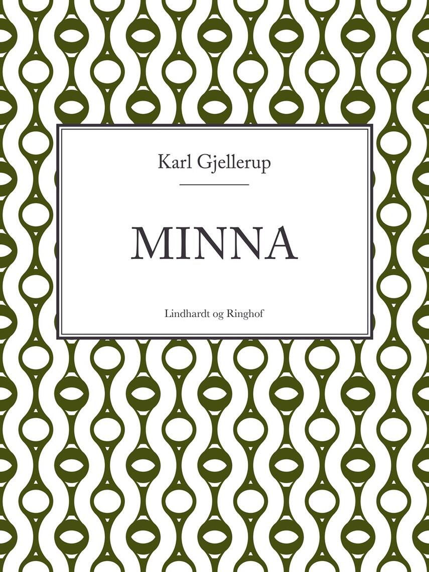 Karl Gjellerup: Minna