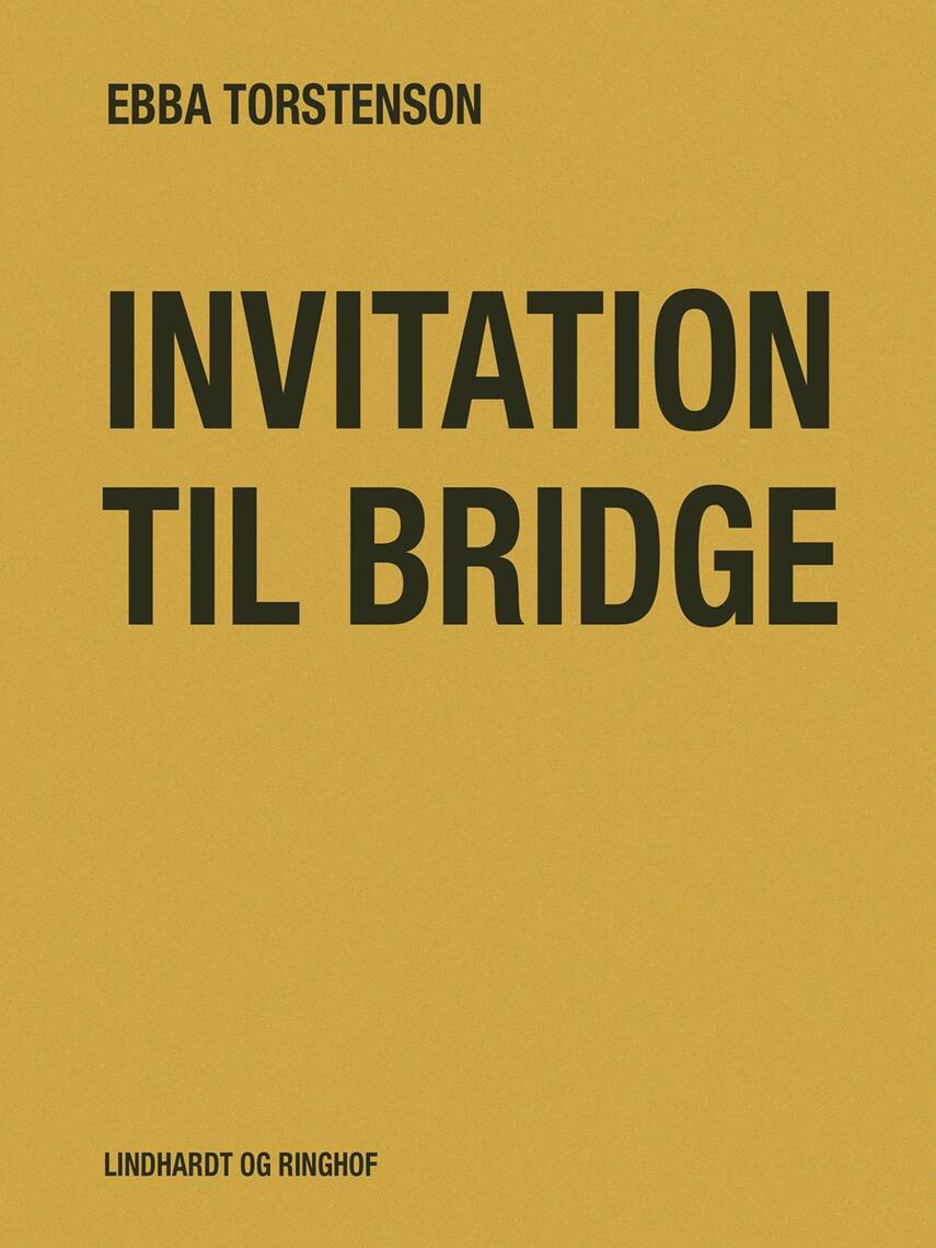 Ebba Torstenson: Invitation til bridge