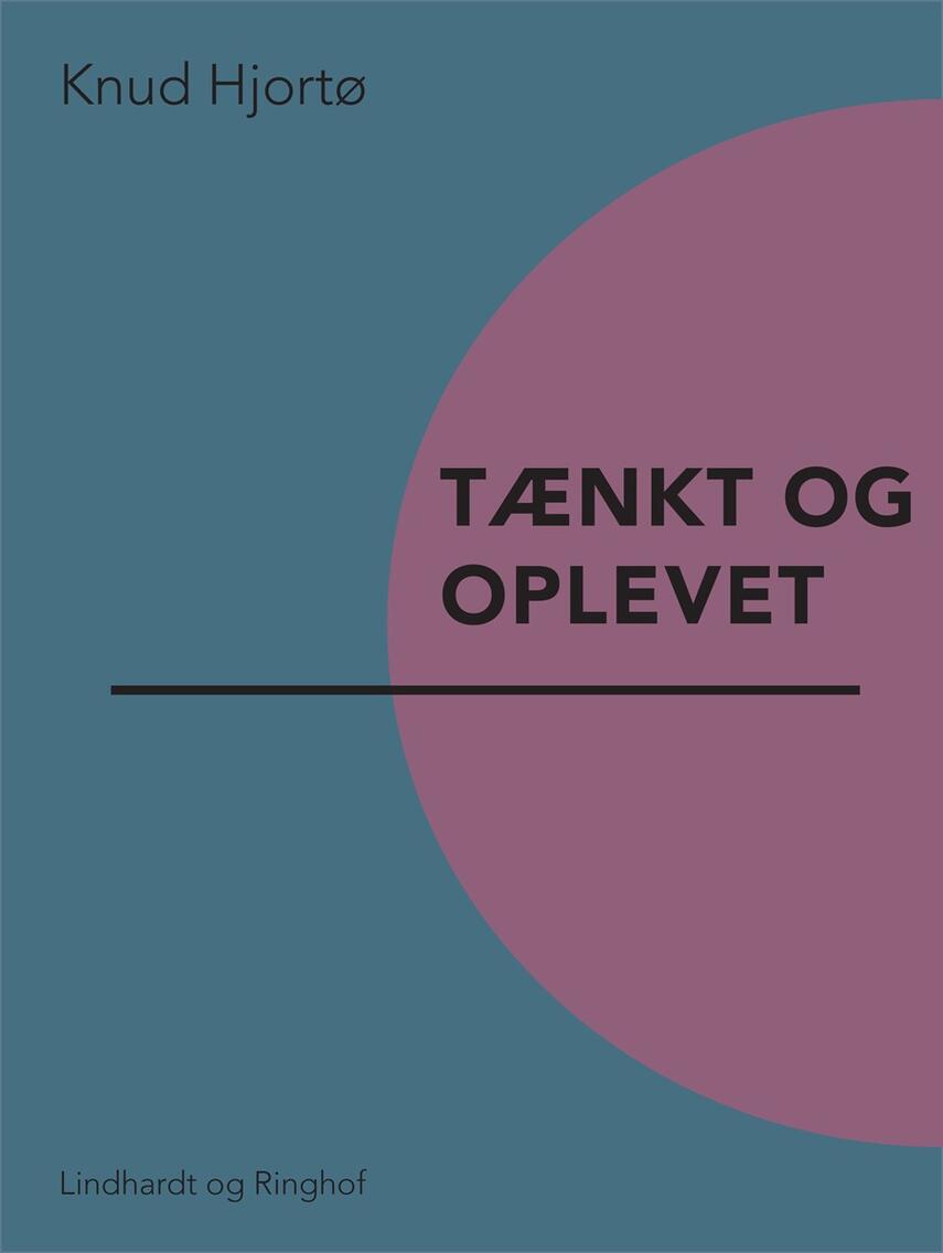 Knud Hjortø: Tænkt og oplevet