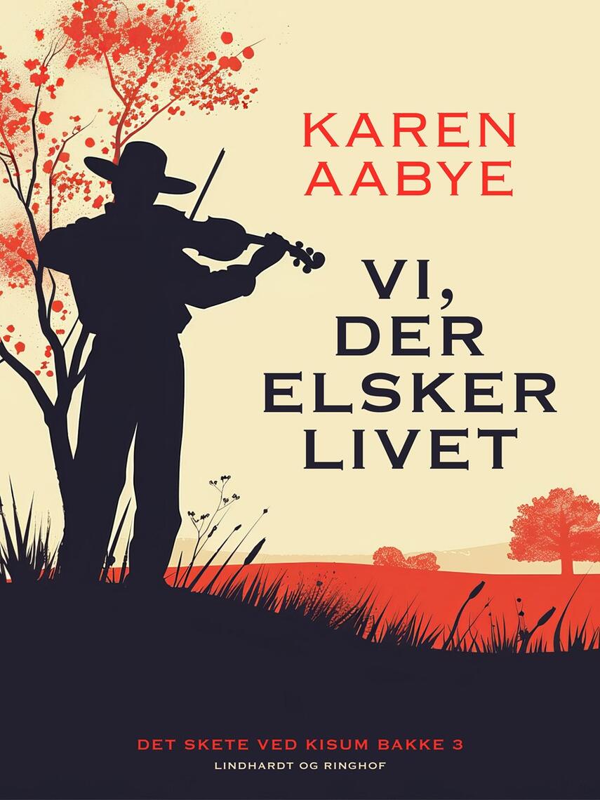 Karen Aabye: Vi, der elsker livet