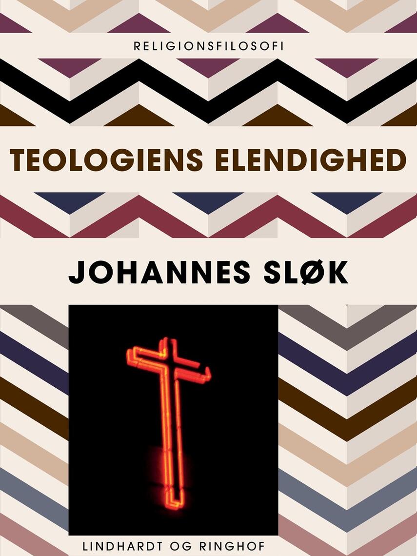 Johannes Sløk: Teologiens elendighed