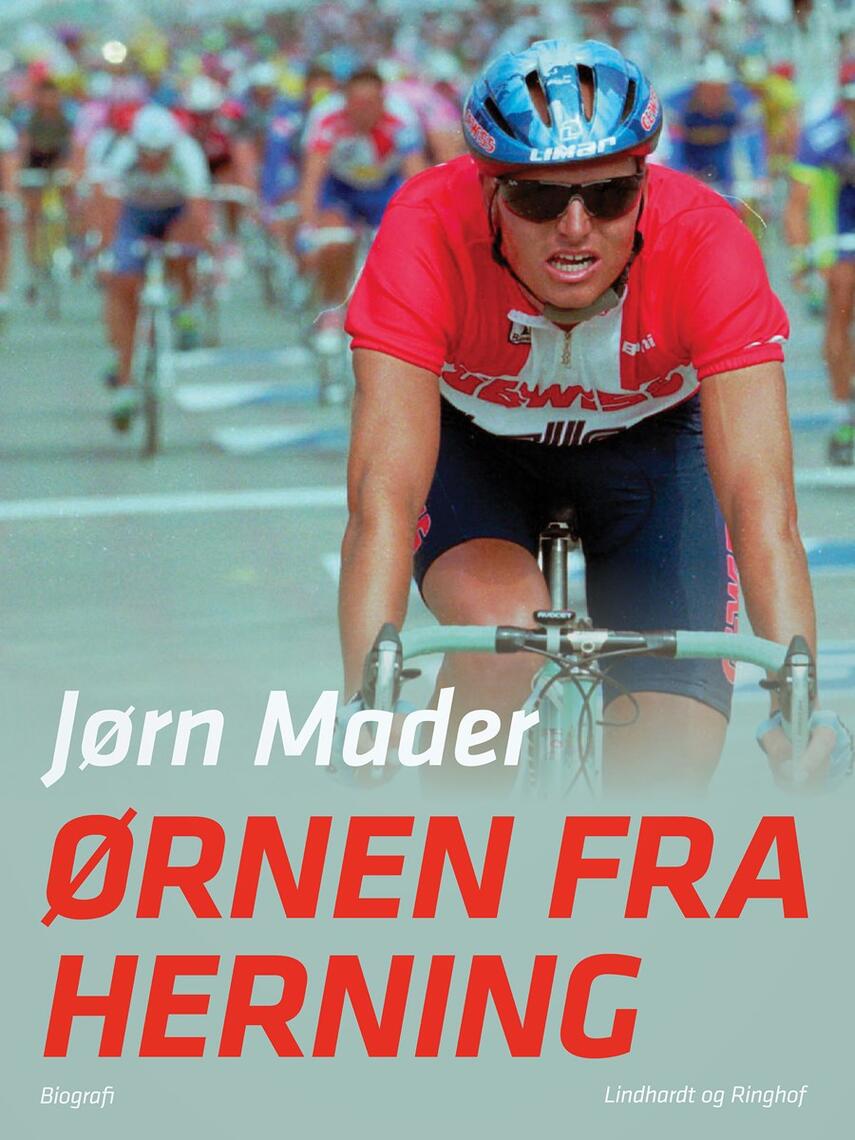 Jørn Mader: Ørnen fra Herning : biografi