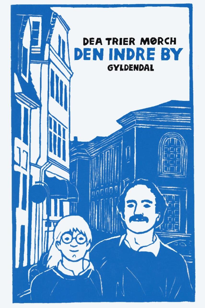 Dea Trier Mørch: Den indre by