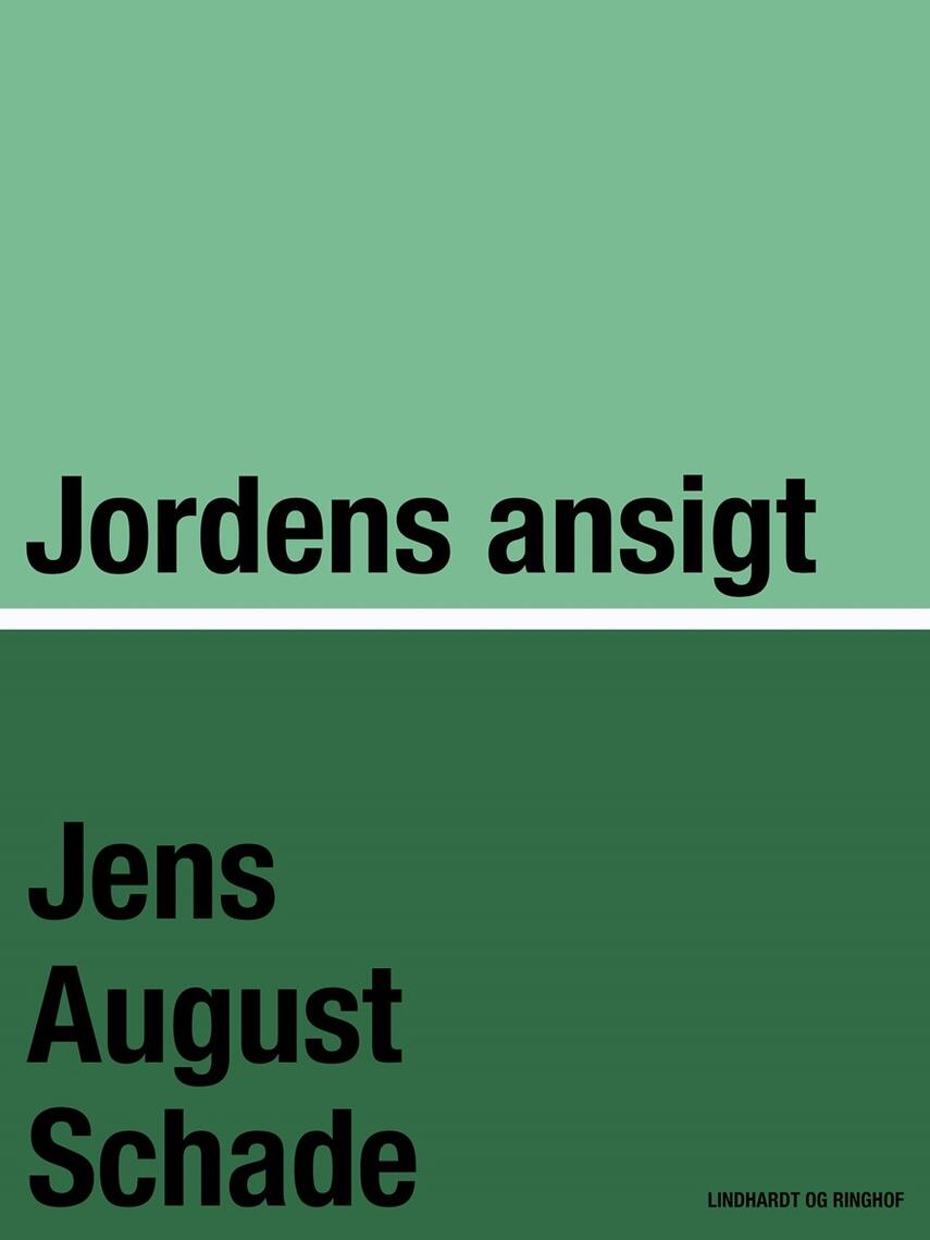 Jens August Schade: Jordens ansigt