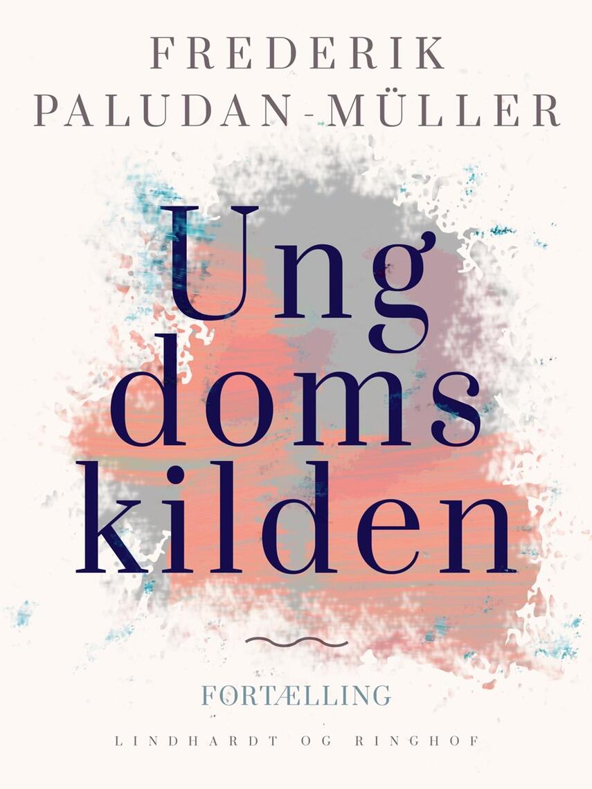 Fr. Paludan-Müller: Ungdomskilden