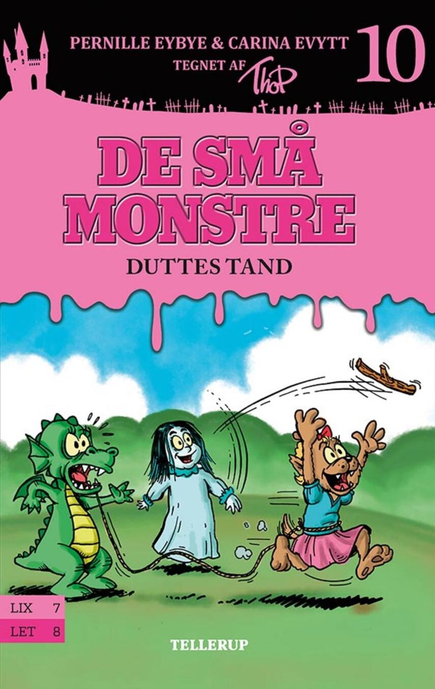 Pernille Eybye, Carina Evytt: De små monstre - Duttes tand