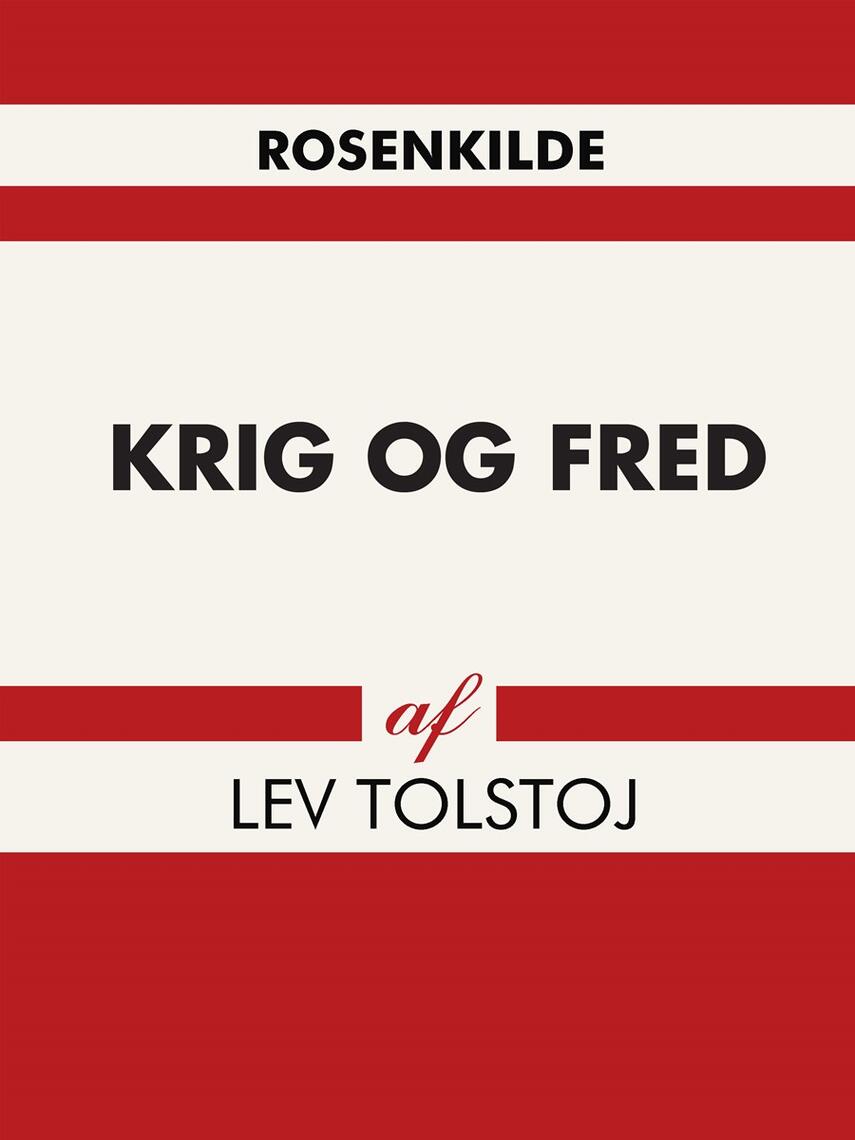 Lev Tolstoj: Krig og fred. Bind 2 (Ved Samuel Prahl)