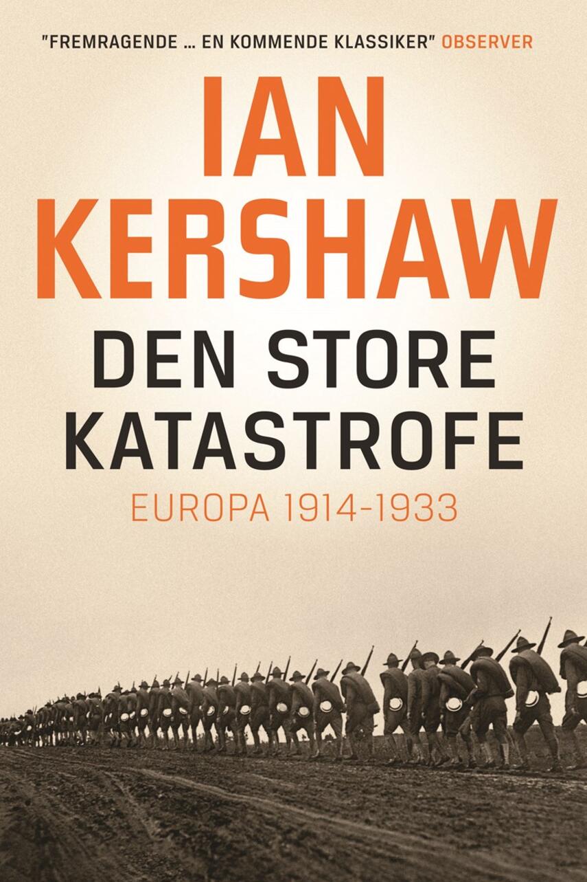 Ian Kershaw: Den store katastrofe : Europa 1914-1933