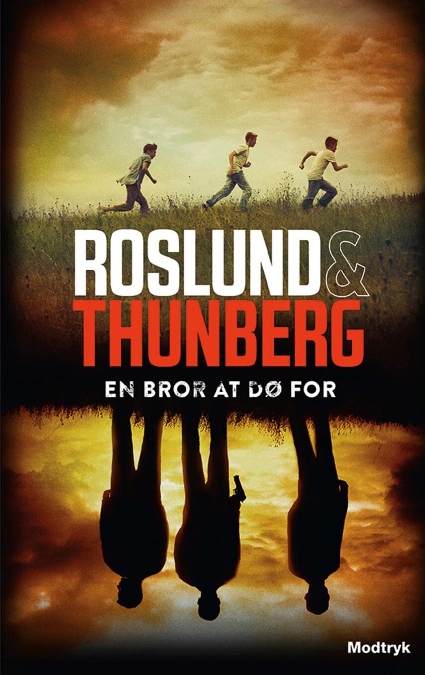 Anders Roslund, Stefan Thunberg: En bror at dø for