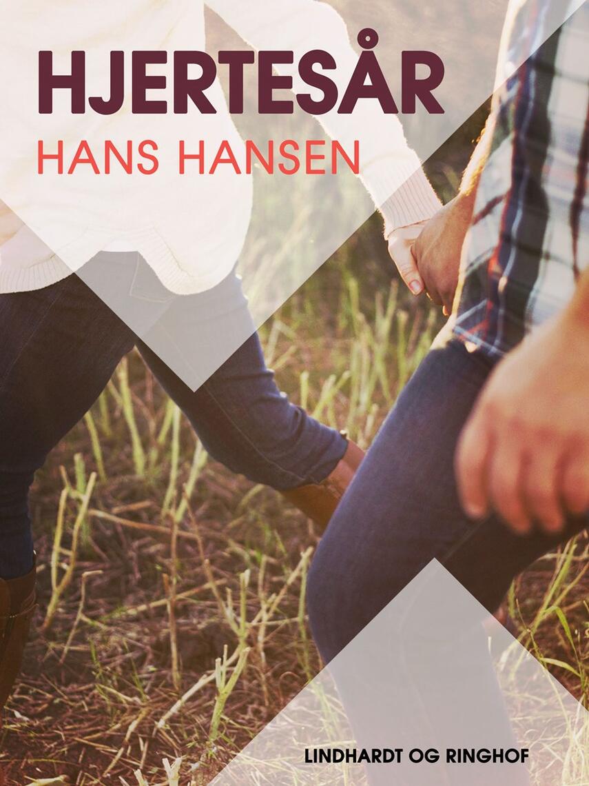Hans Hansen (f. 1939): Hjertesår