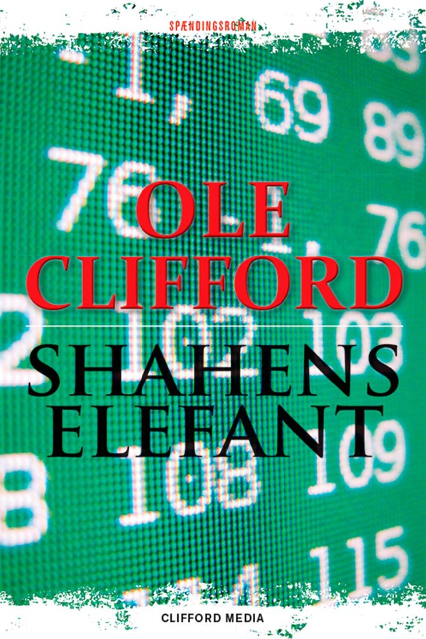 Ole Clifford: Shahens elefant : spændingsroman