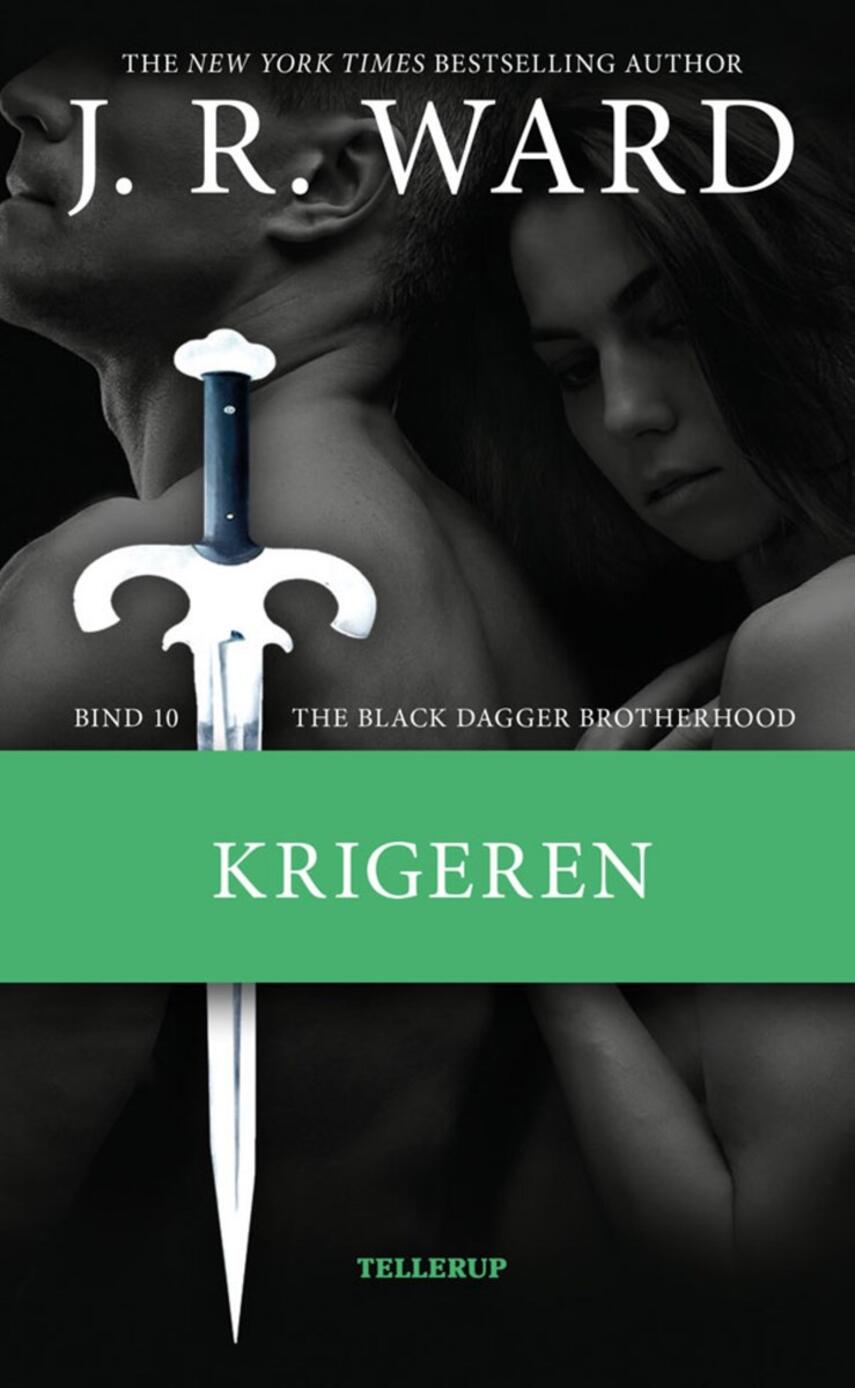 J. R. Ward: Krigeren