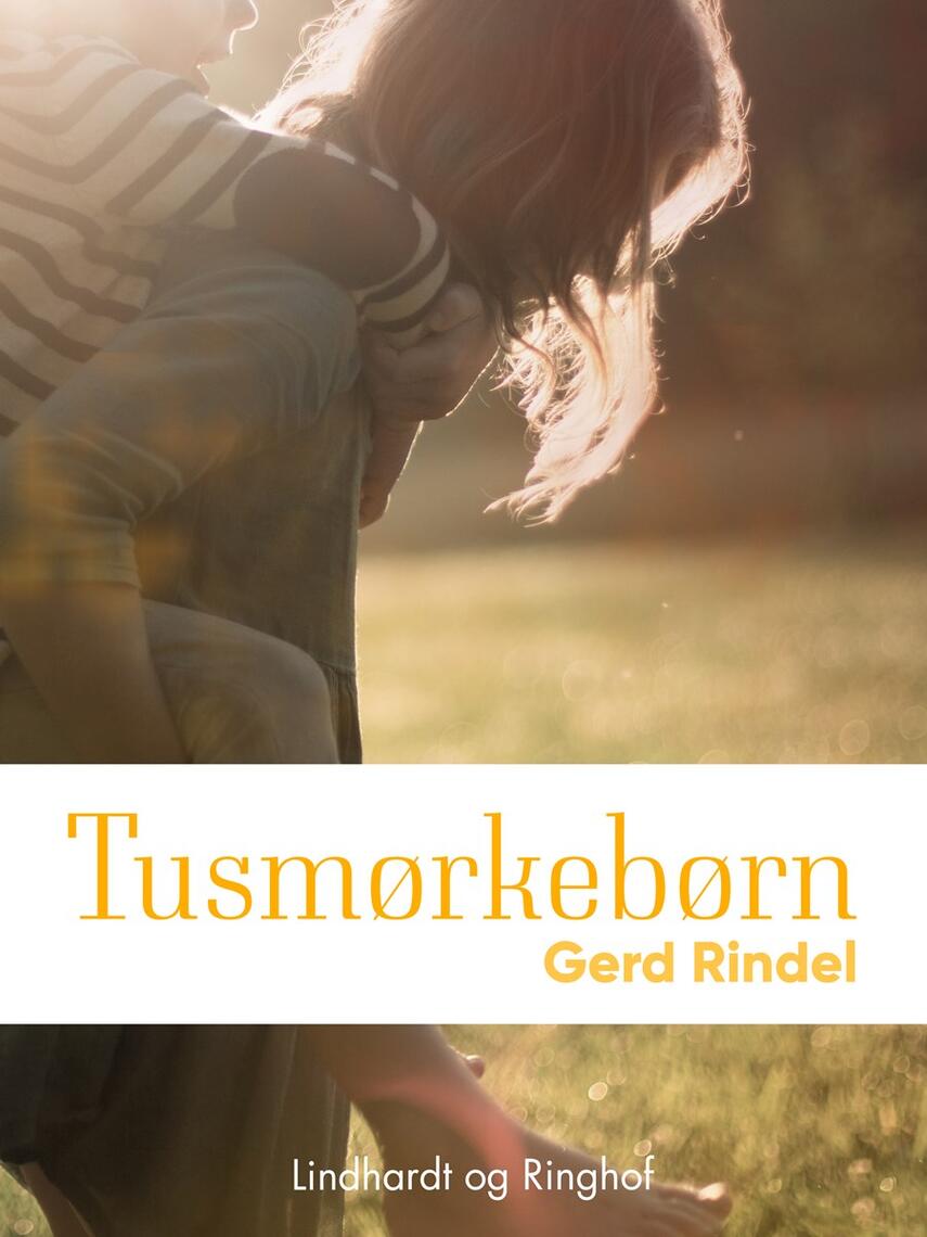 Gerd Rindel: Tusmørkebørn