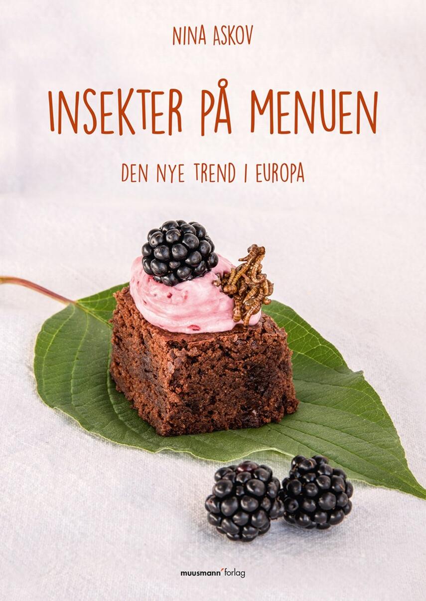 Nina Askov: Insekter på menuen : den nye trend i Europa