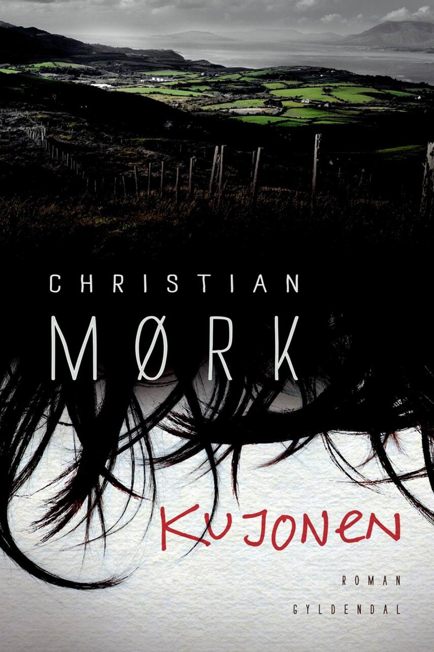 Christian Mørk: Kujonen : roman