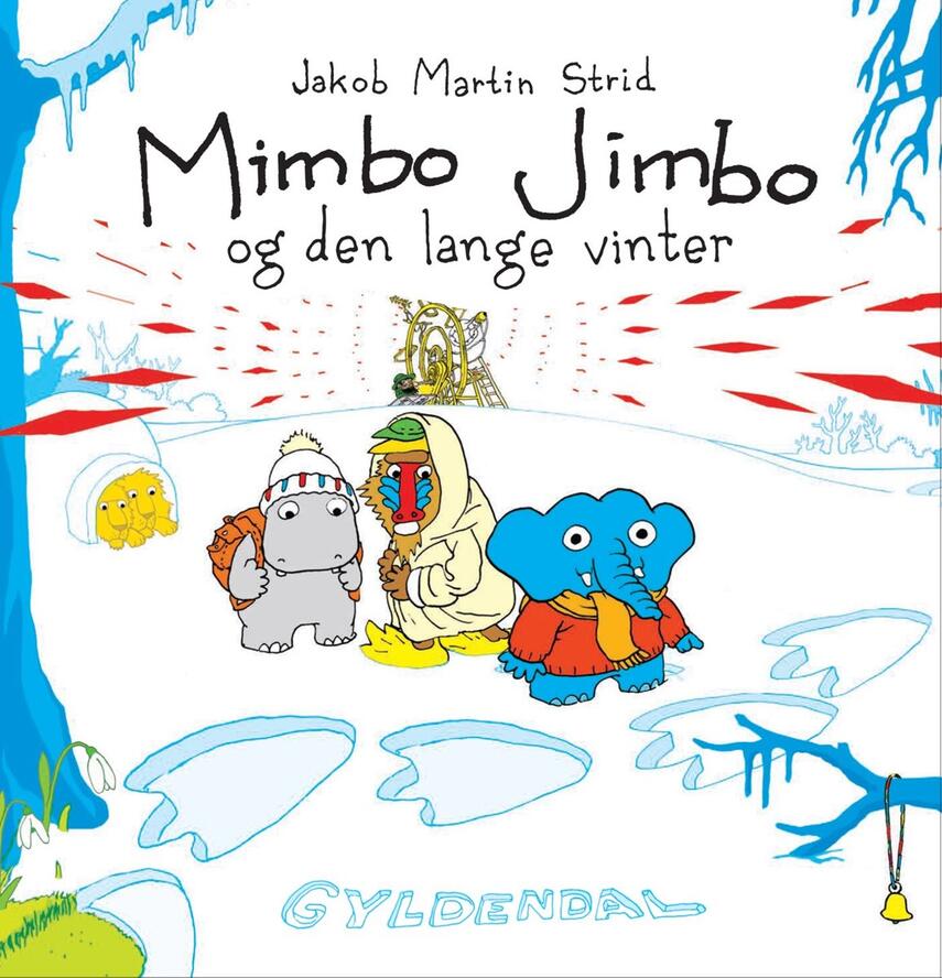 Jakob Martin Strid: Mimbo Jimbo og den lange vinter