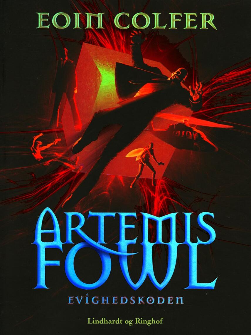 Eoin Colfer: Artemis Fowl - evighedskoden