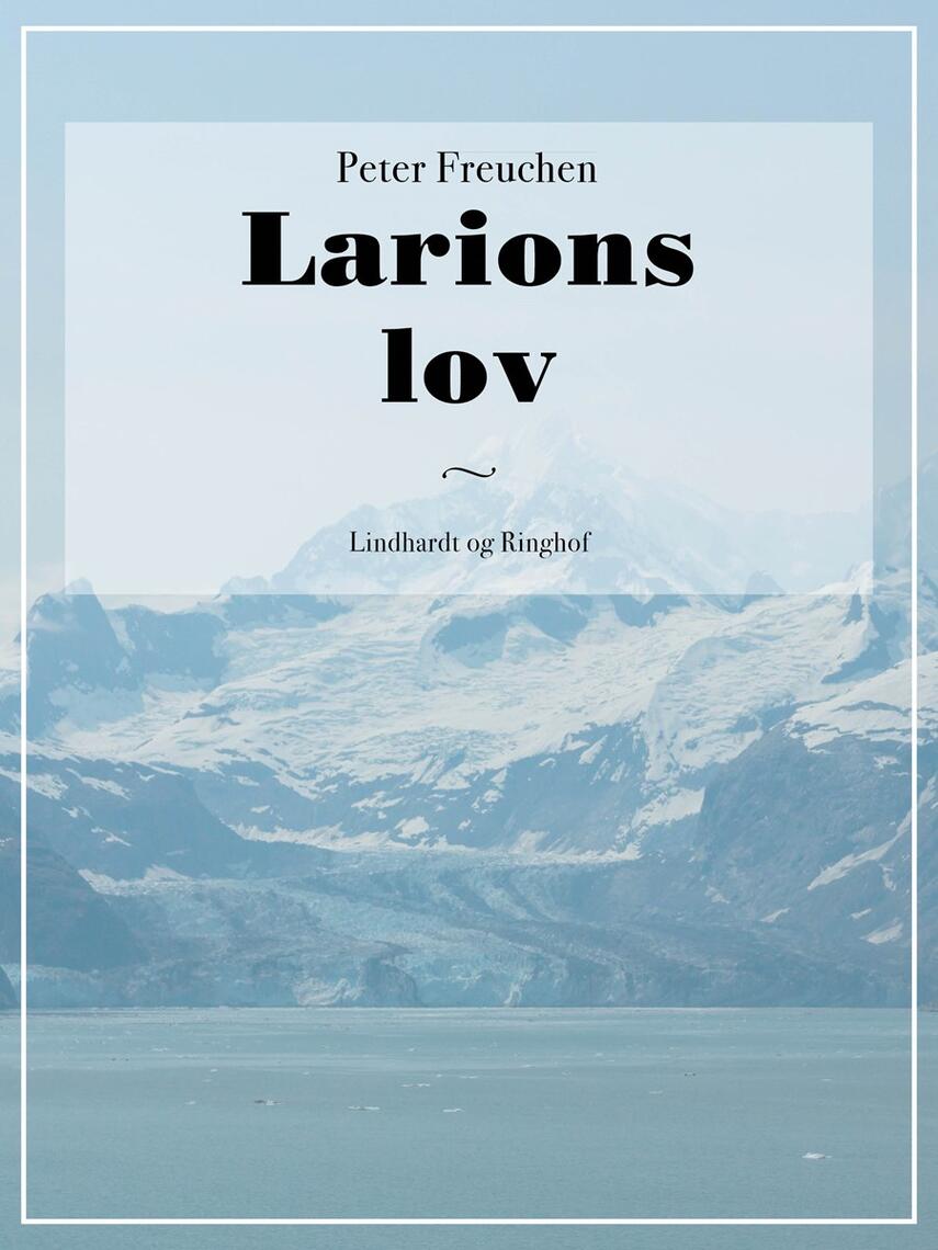 Peter Freuchen: Larions lov