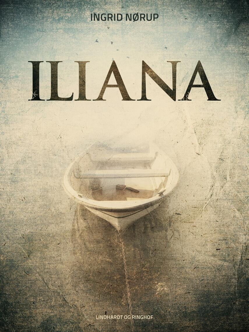 Ingrid Nørup: Iliana