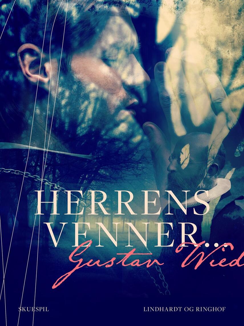 Gustav Wied: Herrens venner -