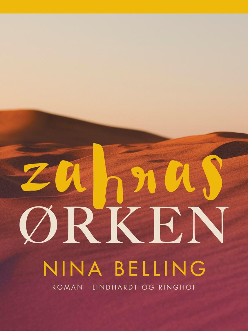 Nina Belling: Zahras ørken : roman
