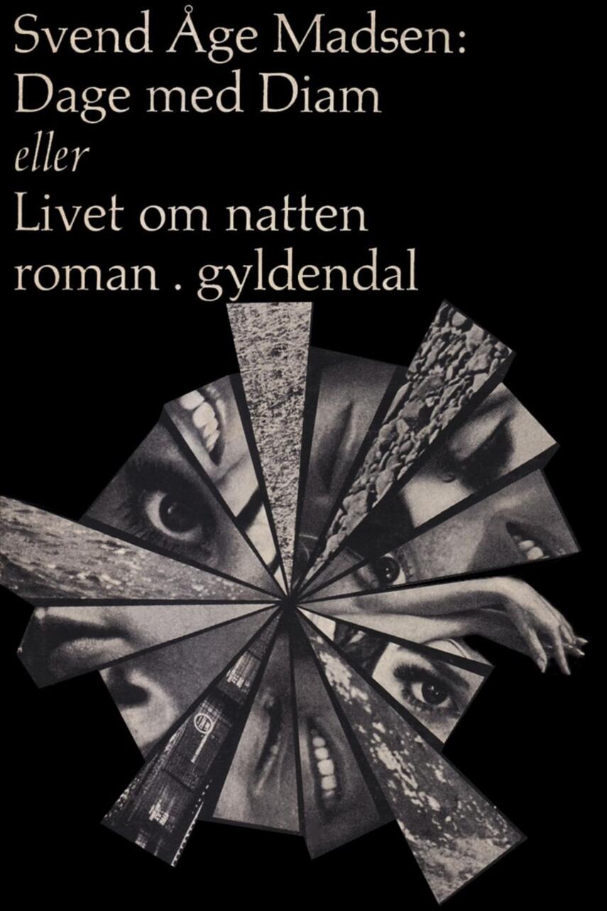Svend Åge Madsen (f. 1939): Dage med Diam : roman