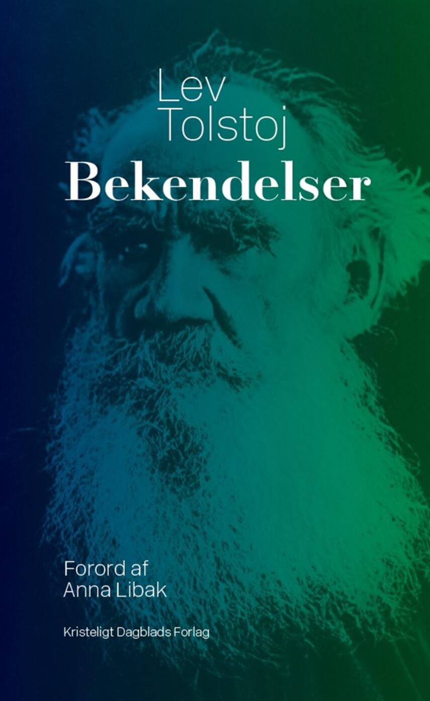 Lev Tolstoj: Bekendelser