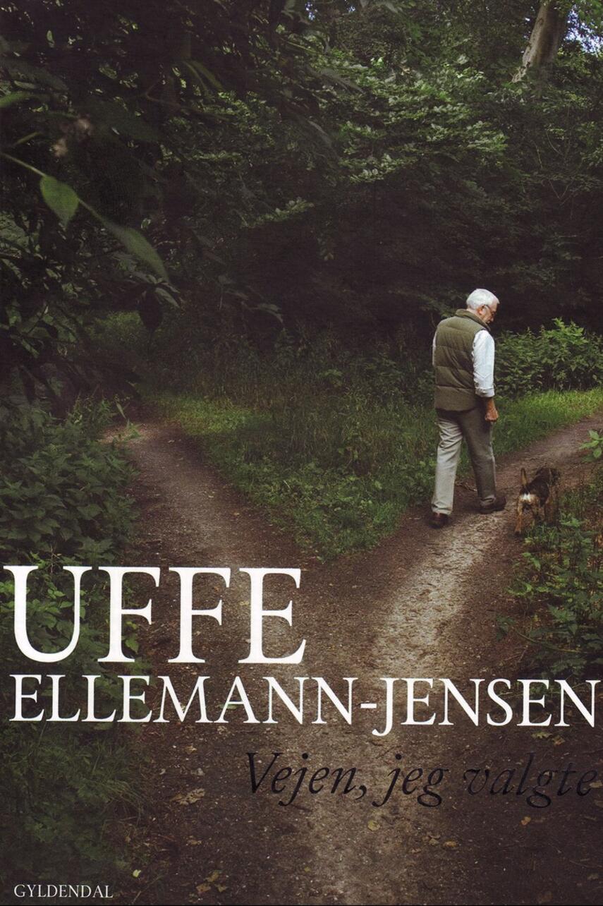 Uffe Ellemann-Jensen: Vejen, jeg valgte