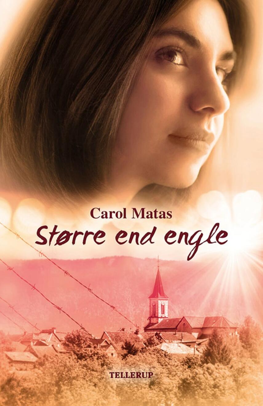Carol Matas: Større end engle