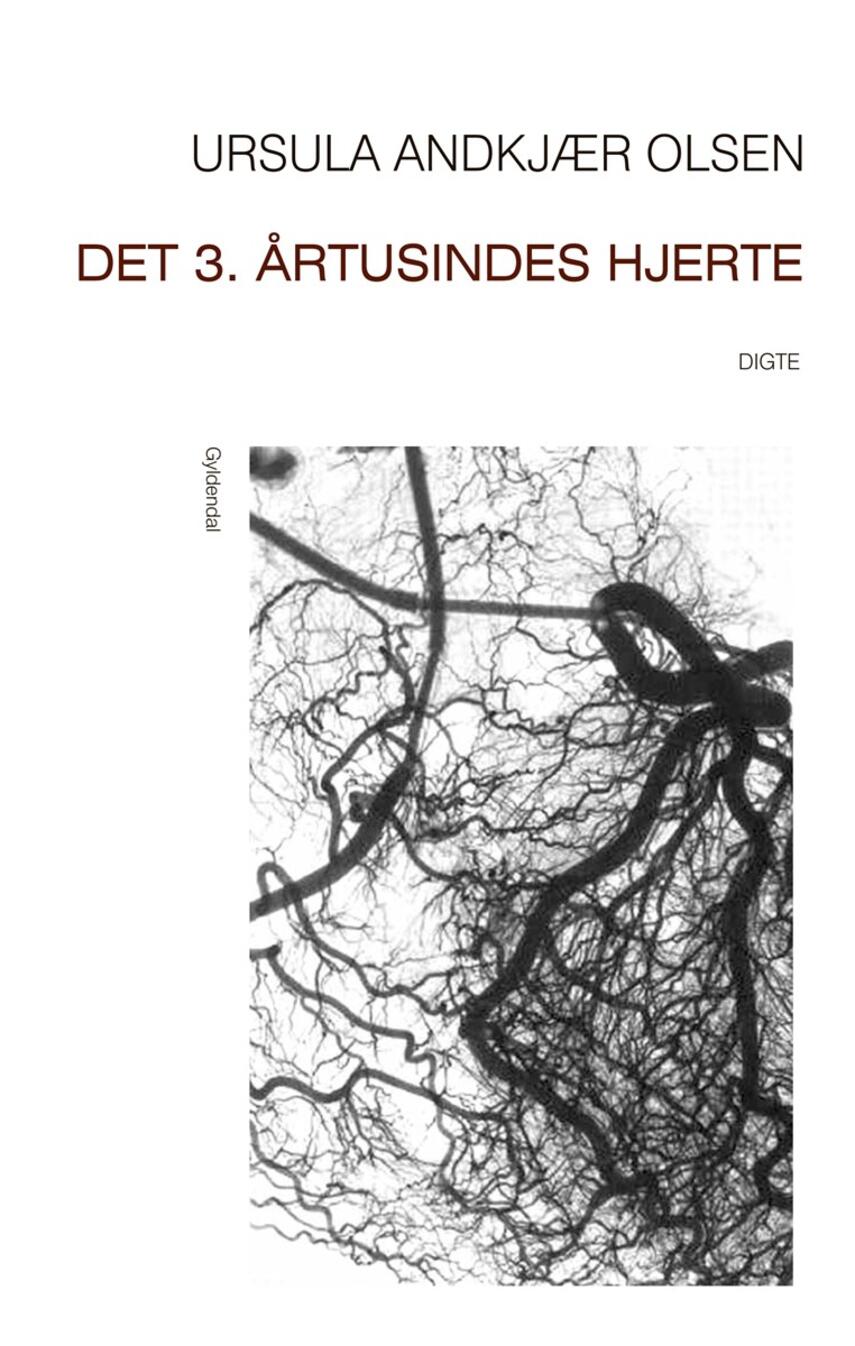 Ursula Andkjær Olsen: Det 3. årtusindes hjerte : digte