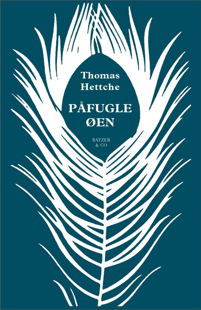 Thomas Hettche: Påfugleøen