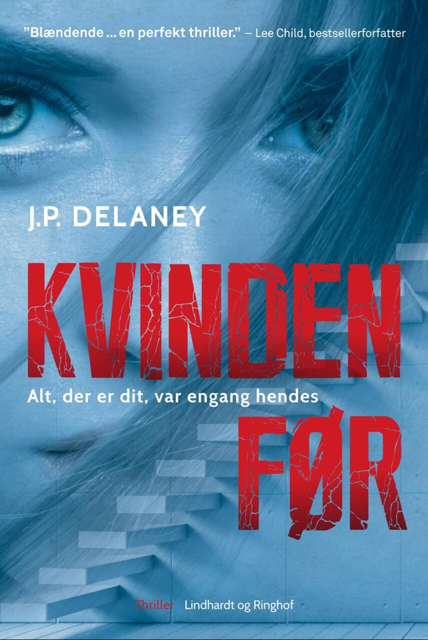 J. P. Delaney: Kvinden før : thriller