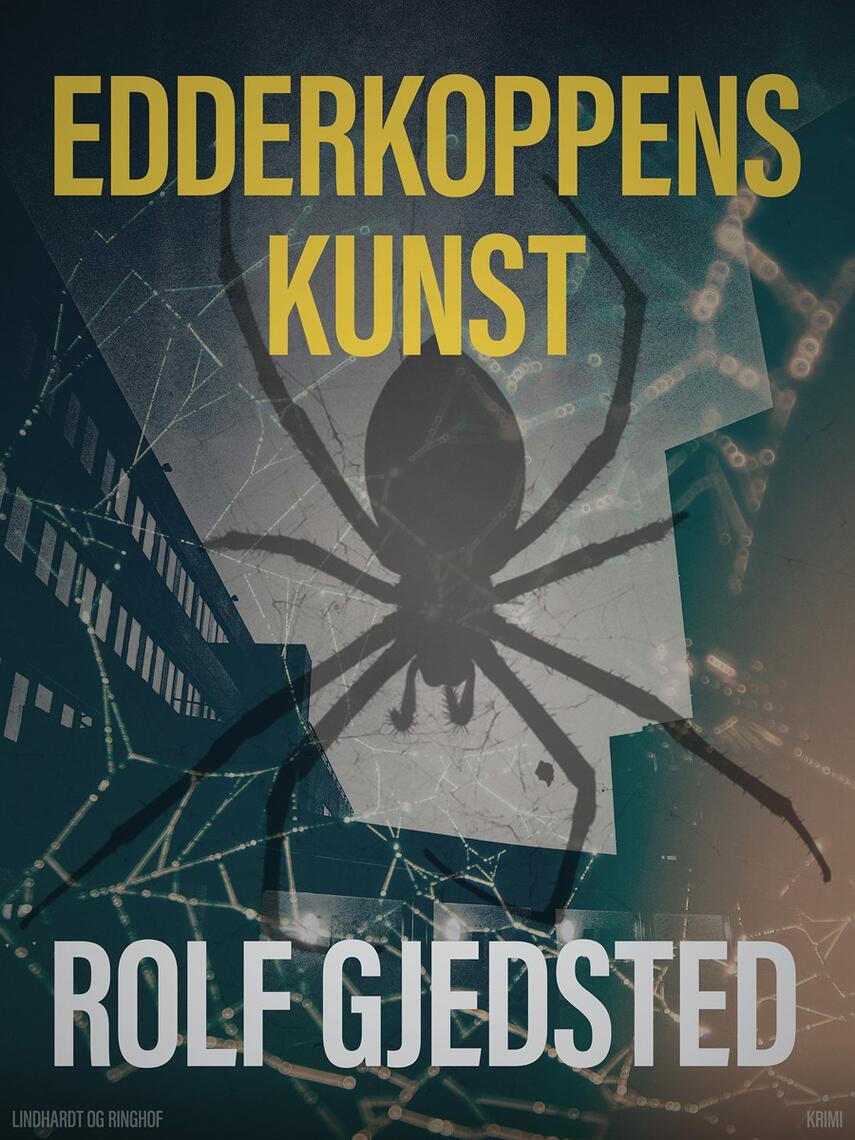 Rolf Gjedsted: Edderkoppens kunst