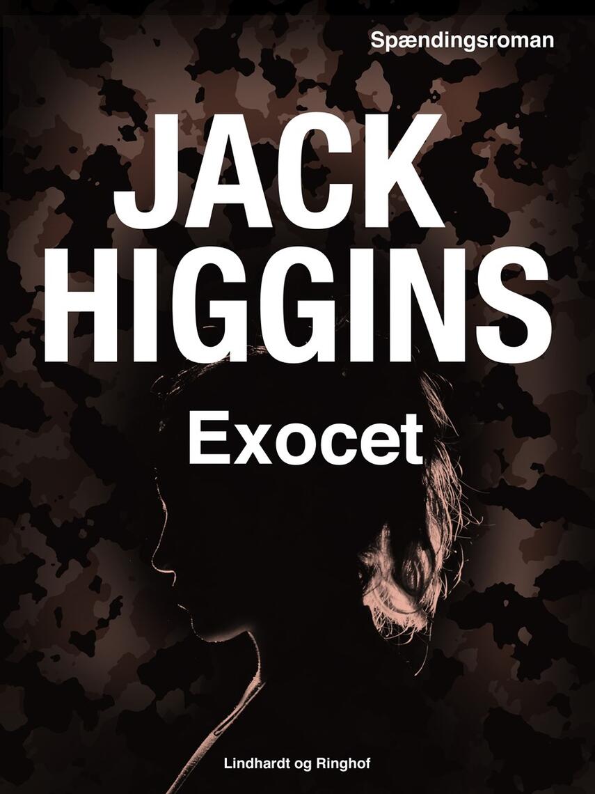 Jack Higgins: Exocet : spændingsroman