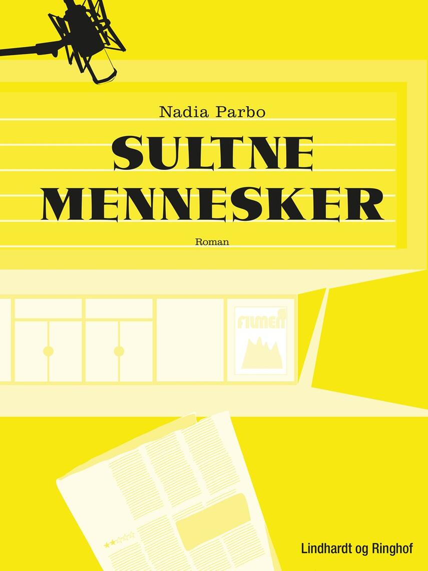 Nadia Regitze Parbo: Sultne mennesker : roman