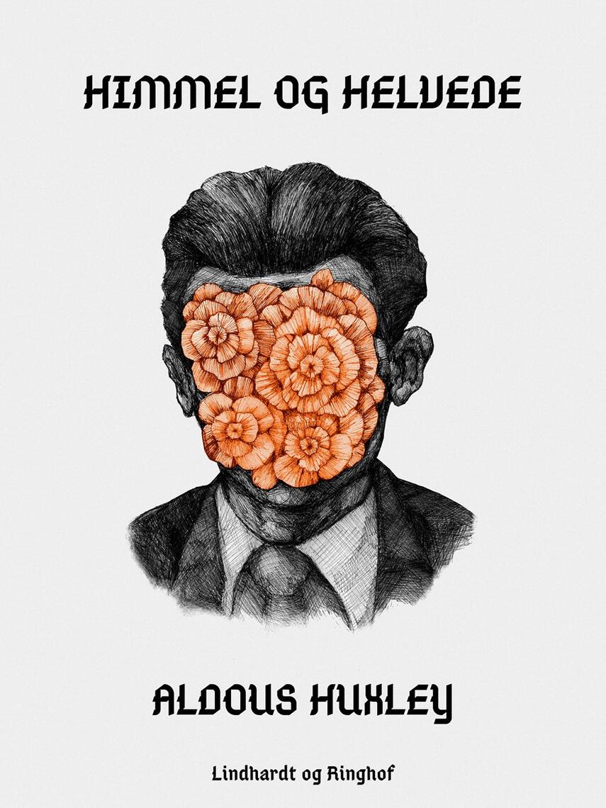 Aldous Huxley: Himmel og helvede