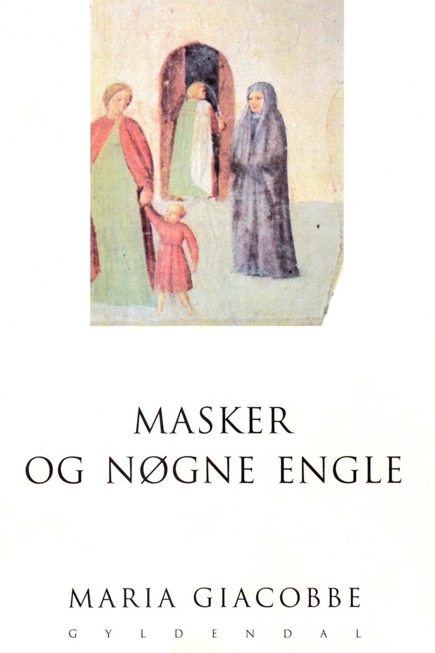 Maria Giacobbe: Masker og nøgne engle