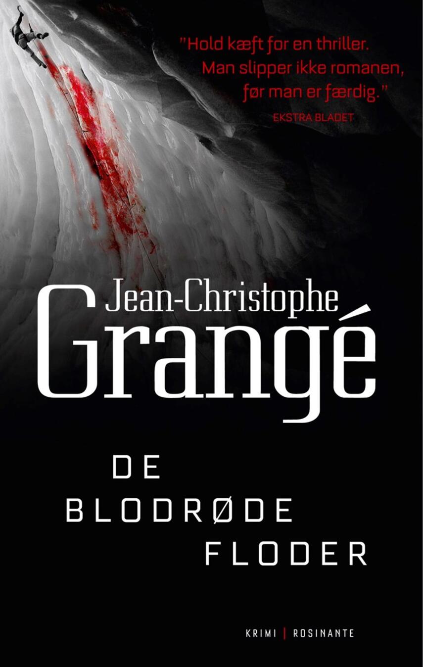 Jean-Christophe Grangé: De blodrøde floder : krimi