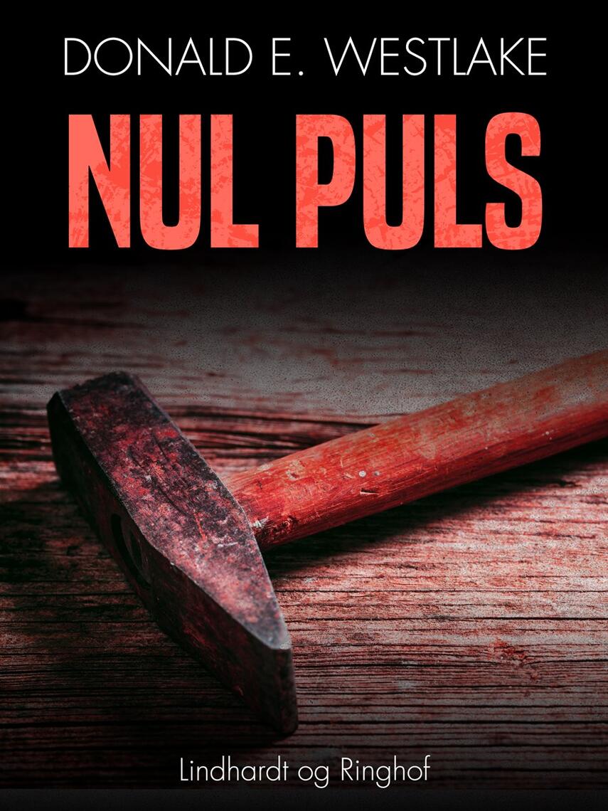 Donald E. Westlake: Nul puls