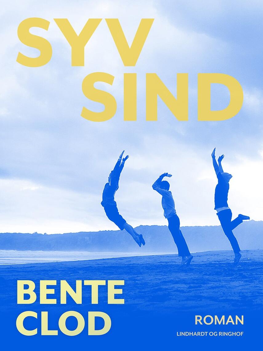 Bente Clod: Syv sind : roman