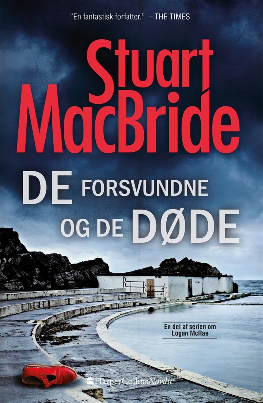 Stuart MacBride: De forsvundne og de døde
