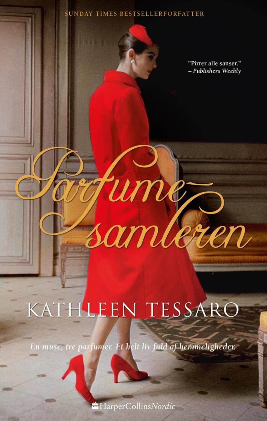 Kathleen Tessaro: Parfumesamleren